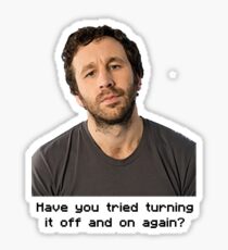 Have you tried turning it off and on again? Sticker