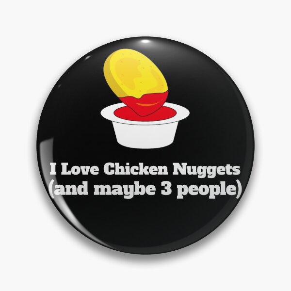 Item preview, Funny Chicken Nuggets Gifts - I Love Chicken Nuggets And Maybe 3 People - Gift For Chicken Nugget Lover designed and sold by Galvanized.