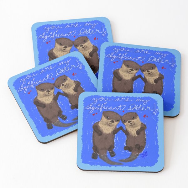Item preview, You Are My Significant Otter!  designed and sold by Gillzybean.