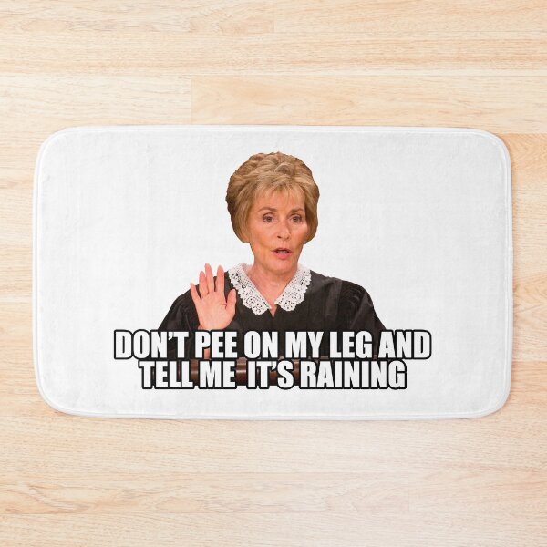 Item preview, Don't pee on my leg and tell me it's raining designed and sold by SparkleAndFluff.