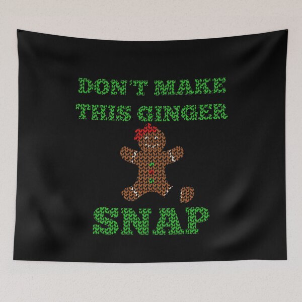 Item preview, Ugly Christmas Ginger Gifts Don't Make This Ginger Snap designed and sold by alb245.