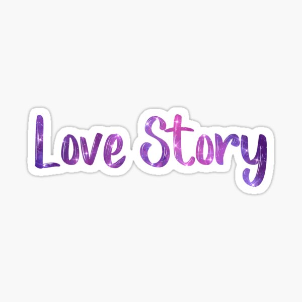 Love Story Galaxy Sticker By Art By Juliak Redbubble