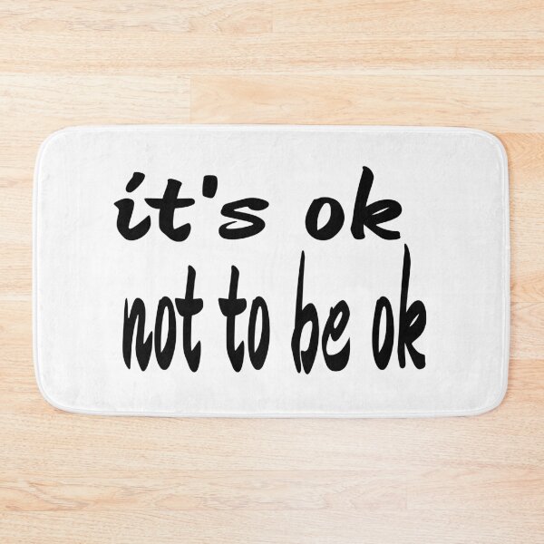 Item preview, IT'S OK NOT TO BE OK. designed and sold by leicha.