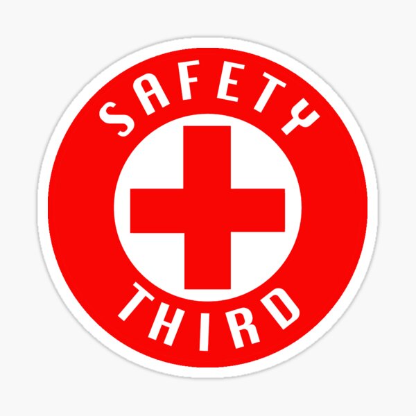 Safety Third Sticker
