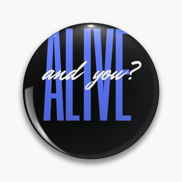 Item preview, I am ALIVE AND YOU?  designed and sold by Jau-Qunnie.