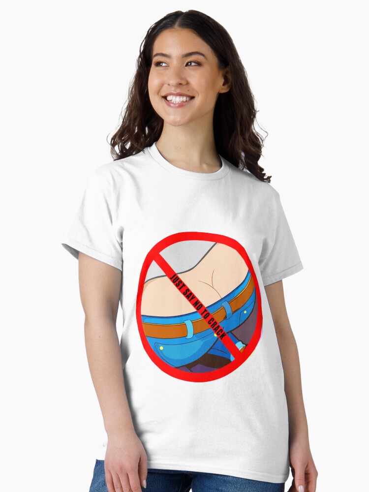 Thumbnail 2 von 7, Classic T-Shirt, Sag einfach Nein zu Crack designt und verkauft von unionpride.