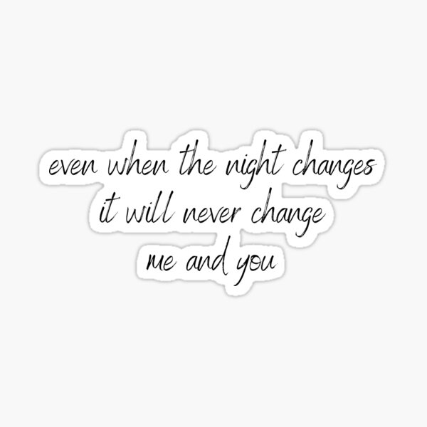 when the night changes lyrics