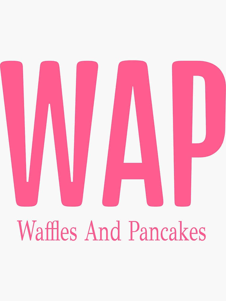 "WAP Waffles and Pancakes" Sticker by Yasmin NK Redbubble