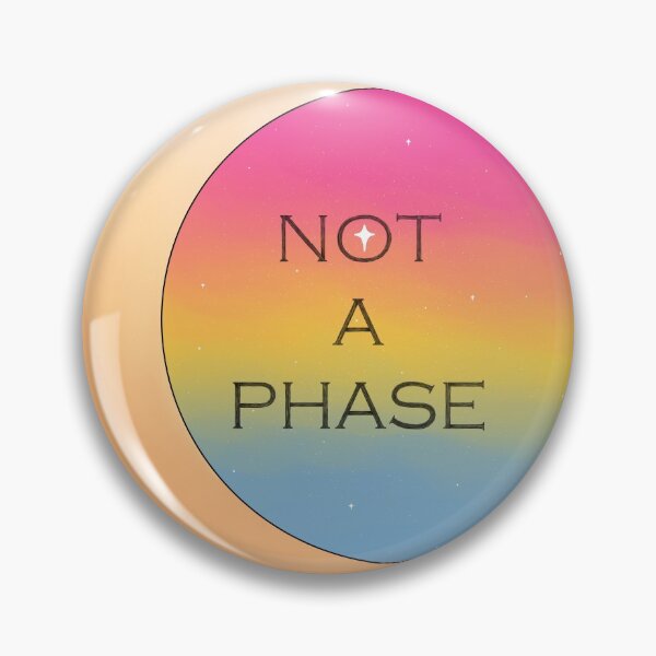 Item preview, Not a Phase: Pansexual designed and sold by Brinikins.