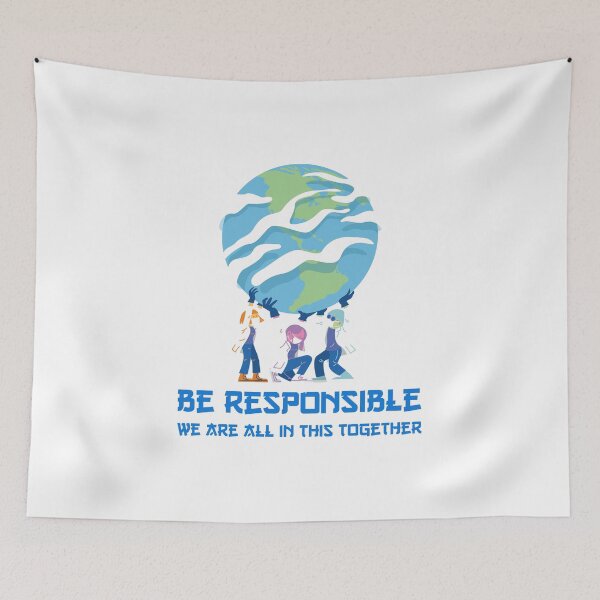Item preview, Be responsible we are all in this together designed and sold by miminova.