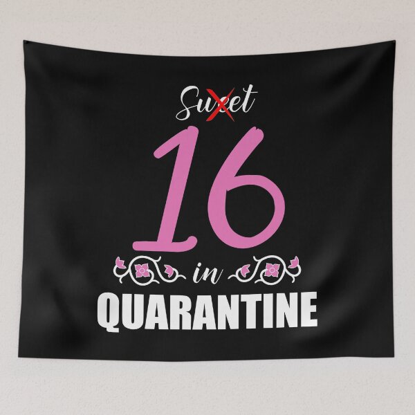 Item preview, Sweet 16 In Quarantine Sixteenth Birthday designed and sold by metal-works.