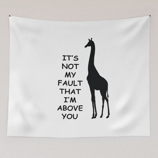 Item preview, It's not my fault that I'm above you designed and sold by oxoxoxo.