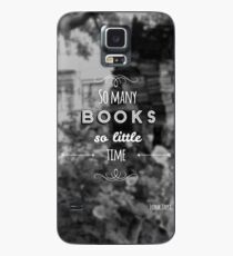 So many books, so little time. Case/Skin for Samsung Galaxy