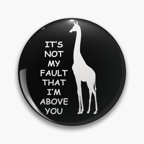 Item preview, It's not my fault that I'm above you-white designed and sold by oxoxoxo.