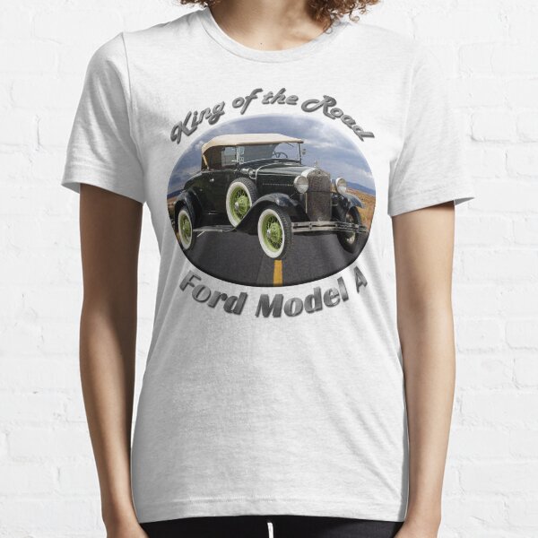 Ford Model A King Of The Road Essential T-Shirt