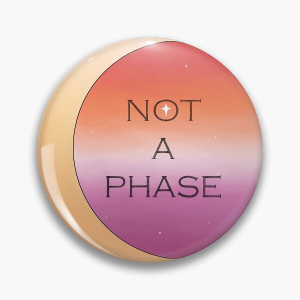 Item preview, Not a Phase: Lesbian designed and sold by Brinikins.