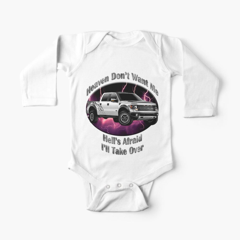 Ford F-150 Truck Heaven Don't Want Me Baby One-Piece