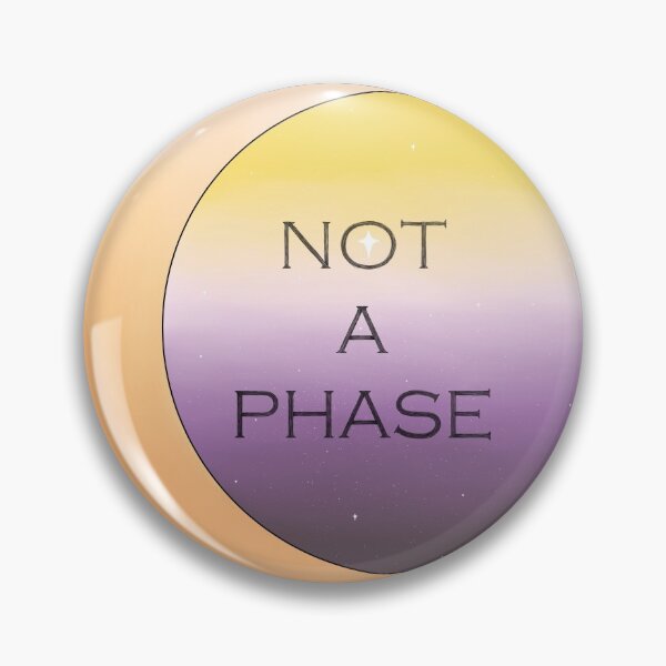 Item preview, Not a Phase: Nonbinary designed and sold by Brinikins.