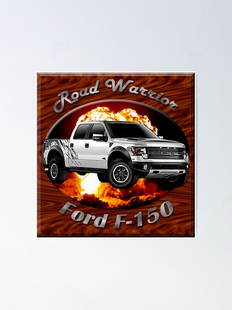 Alternate view of Ford F-150 Truck Road Warrior Poster