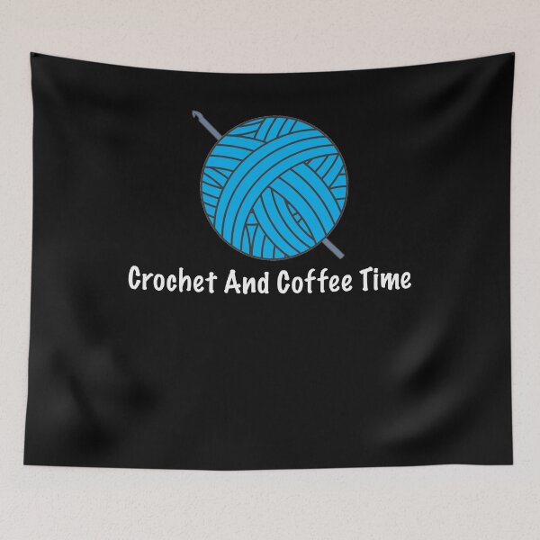 Item preview, Funny Crochet Gifts - Crochet And Coffee Time - Gift For Crochet Lover designed and sold by Galvanized.