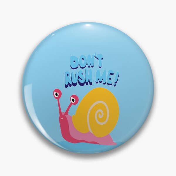 Item preview, Don't Rush Me designed and sold by maxine cunanan.