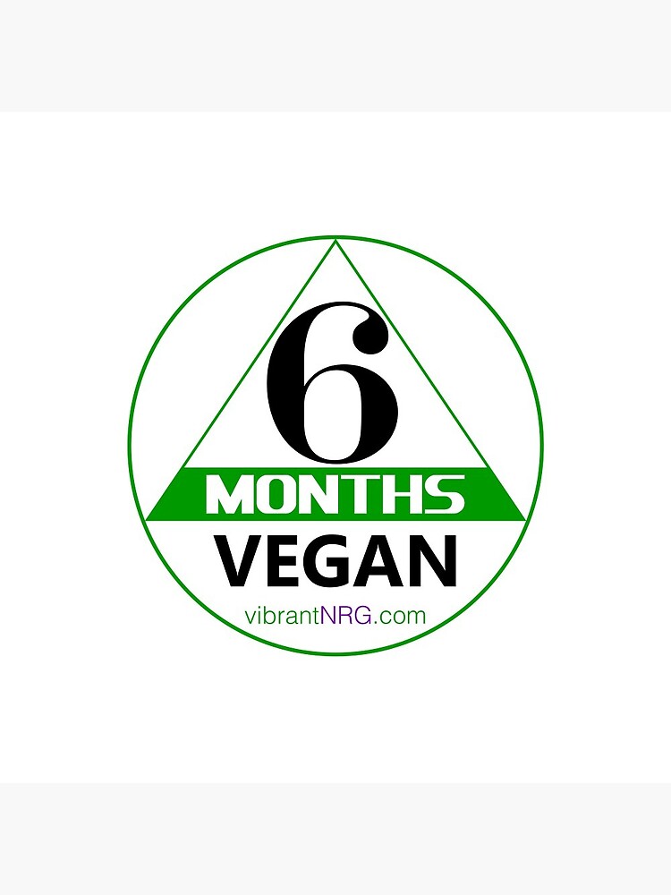 6 Months VEGAN by vibrantNRG
