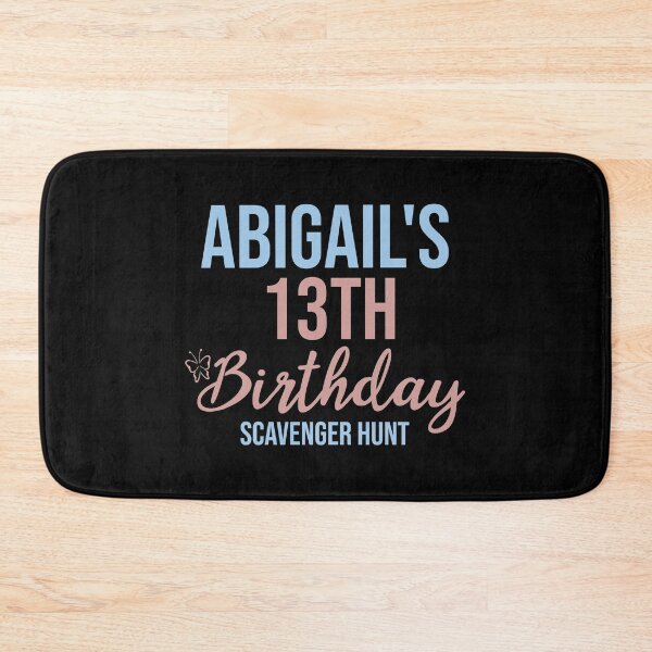 Item preview, Abigail's !3th Birthday Scavenger Hunt graphic designed and sold by nikkidawn74.