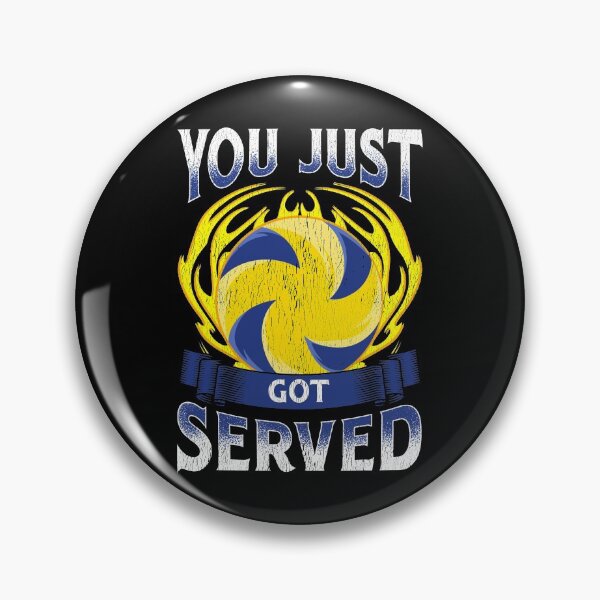 Item preview, Funny You Just Got Served Volleyball Serve Pun designed and sold by perfectpresents.
