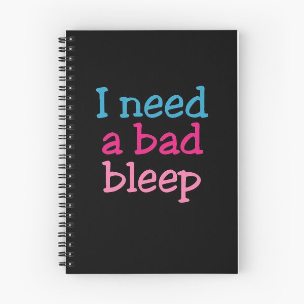 Item preview, I Need A Bad Bleep designed and sold by johnmgr21.