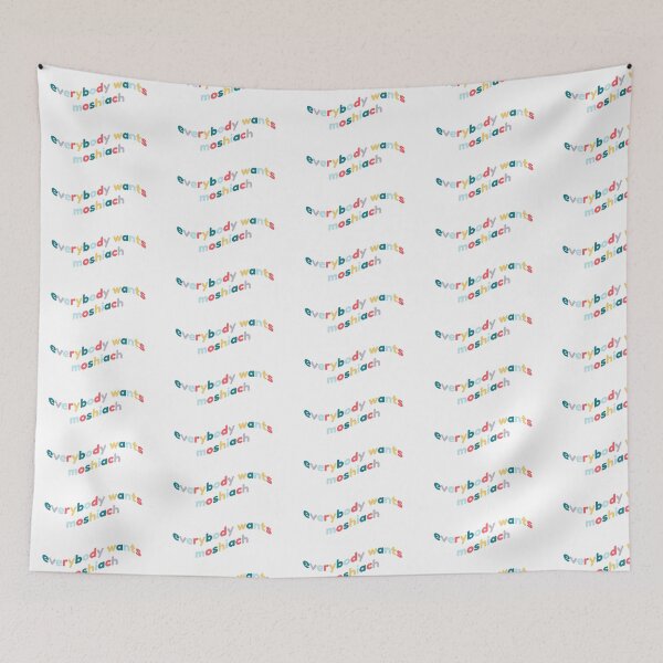 Item preview, Everybody Wants Moshiach designed and sold by shtkthtstks.