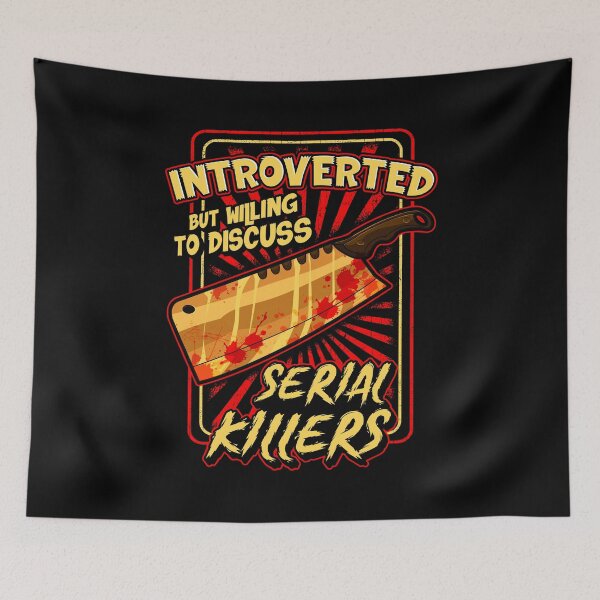 Item preview, Introverted But Willing To Discuss Serial Killers designed and sold by perfectpresents.
