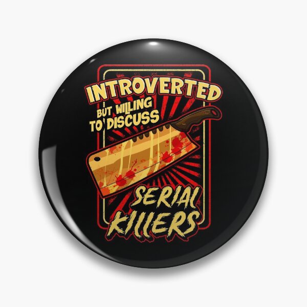 Artikelvorschau, Introvertiert, aber bereit, über Serienmörder zu diskutieren entworfen und verkauft von perfectpresents.
