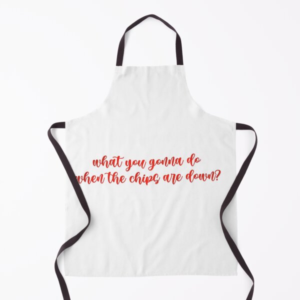 Item preview, what you gonna do when the chips are down? - hadestown musical inspired designed and sold by chosenhomes.
