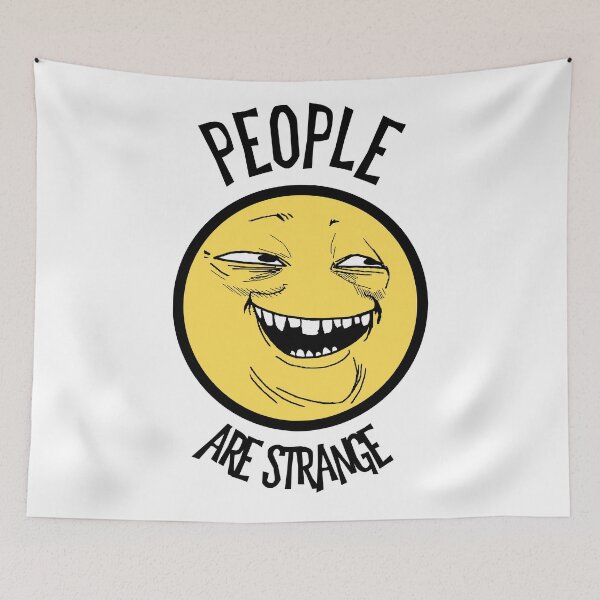 Item preview, People are strange designed and sold by infleims.