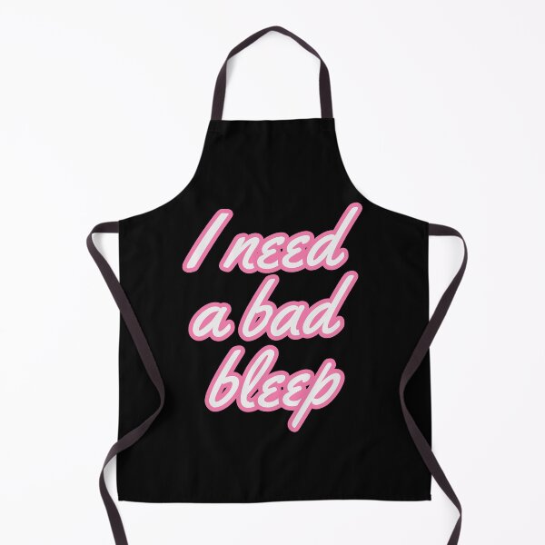 Item preview, I Need A Bad Bleep designed and sold by johnmgr21.