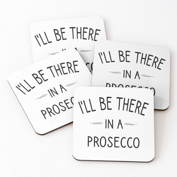 Item preview, I'LL be there un a prosecco designed and sold by MR20.
