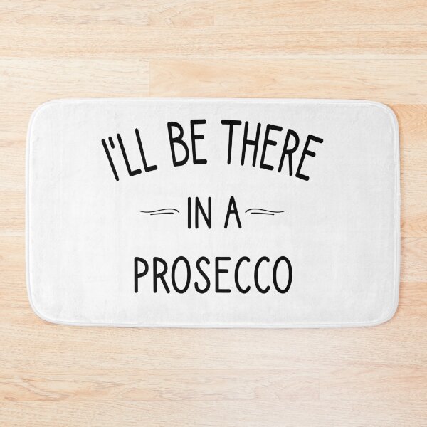 Item preview, I'LL be there un a prosecco designed and sold by MR20.