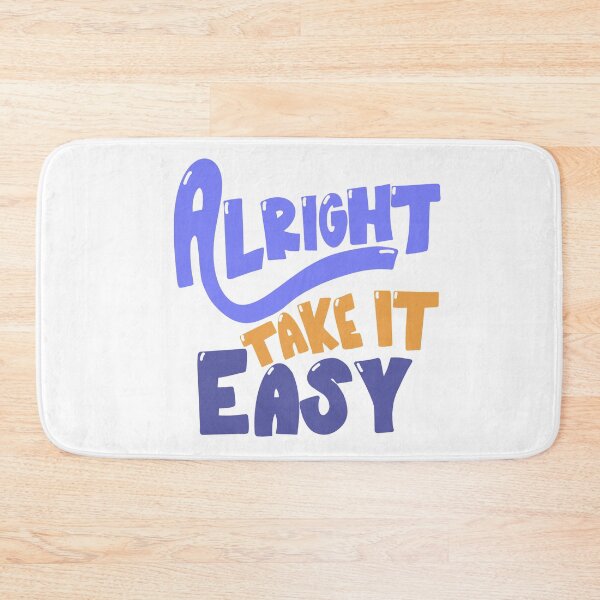 Item preview, Tik Tok Alright Take it Easy designed and sold by allieweek.