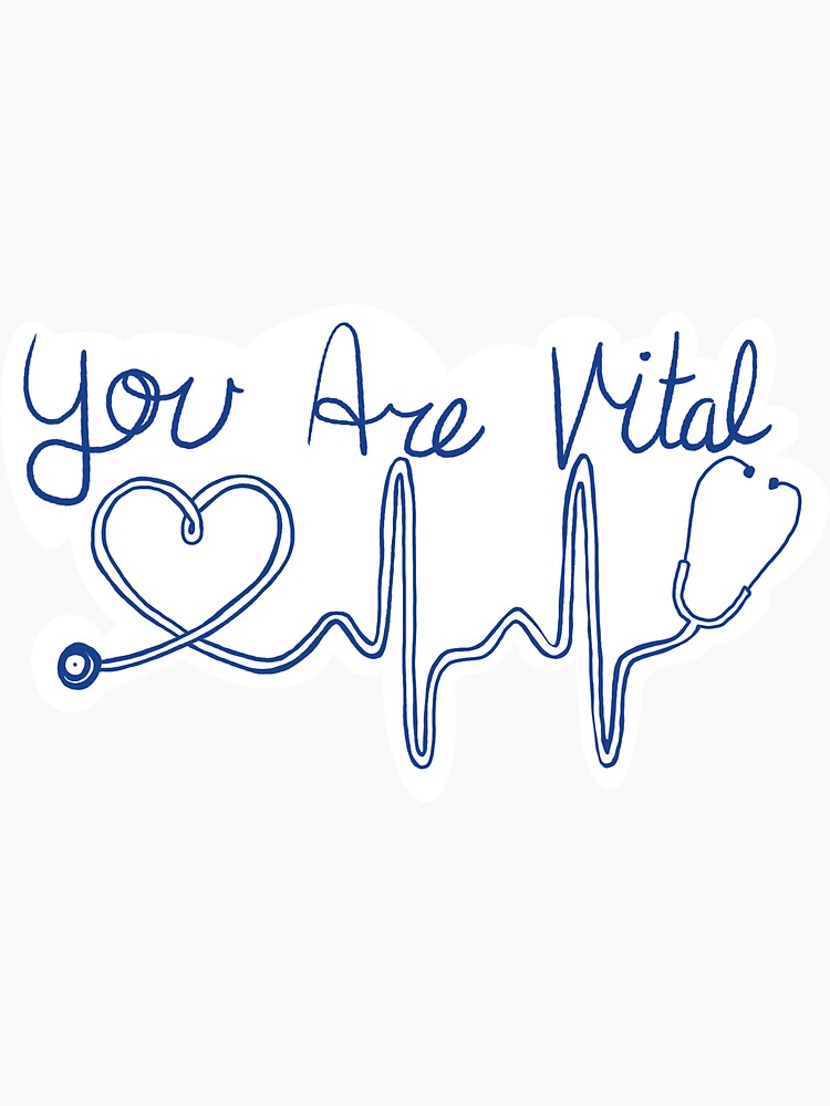 you-are-vital-sticker-by-pjessh106-redbubble