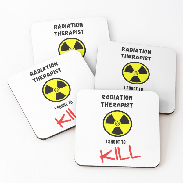 Item preview, Radiation Therapist I Shoot to Kill designed and sold by LaughterinMed.