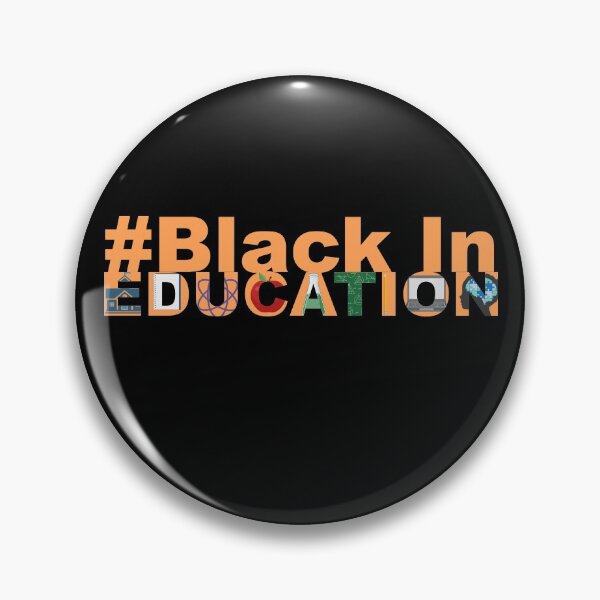 Item preview, Black In Education designed and sold by ArtsySciTi.