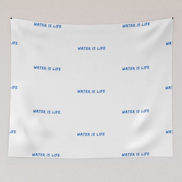 Item preview, Water Is Life designed and sold by DankDreamz.