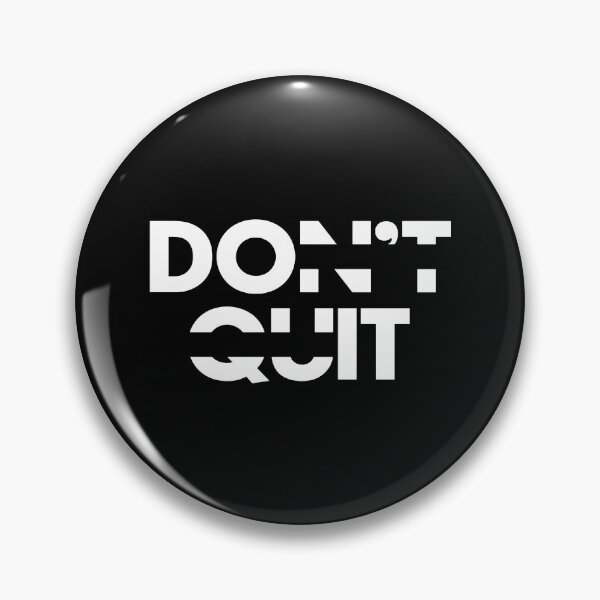 Item preview, Dont Quit designed and sold by WolfSpiritCo.
