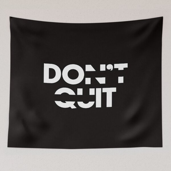Item preview, Dont Quit designed and sold by WolfSpiritCo.