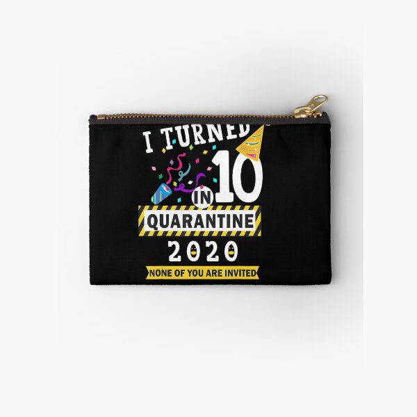Item preview, I turned 10 in quarantine designed and sold by Giraud94.