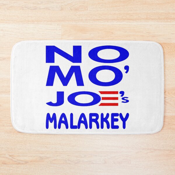 Item preview, No Mo’ Joe’s Malarkey designed and sold by LynnSites.