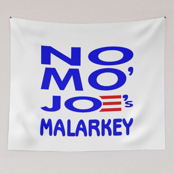 Item preview, No Mo’ Joe’s Malarkey designed and sold by LynnSites.