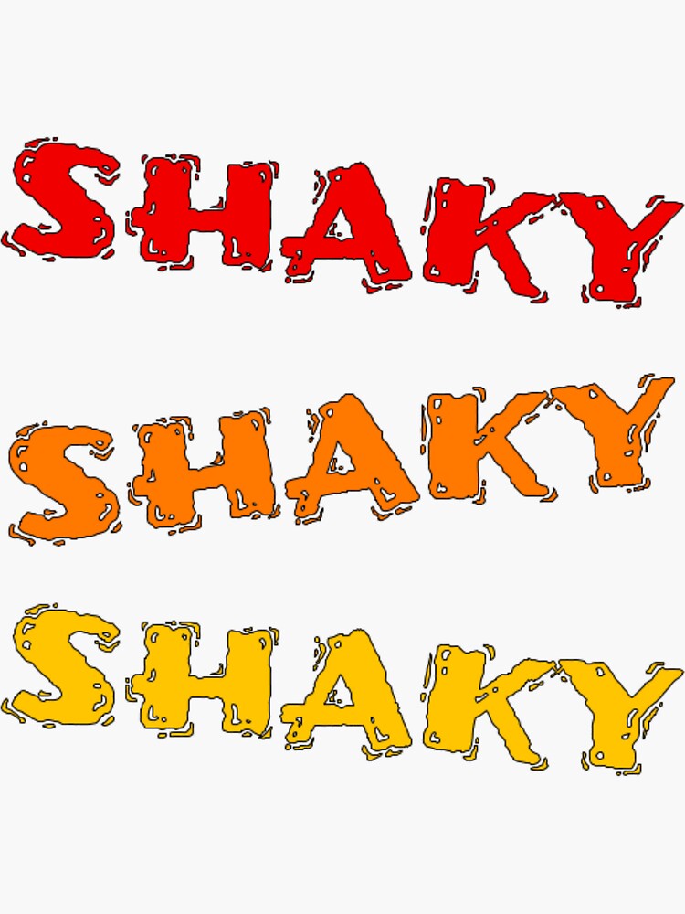 shaky-shaky-shaky-drawing-sticker-for-sale-by-lovebubbles5-redbubble