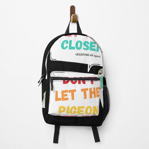 Item preview, Don't Let The Pigeon Get Too close designed and sold by MoMasry.