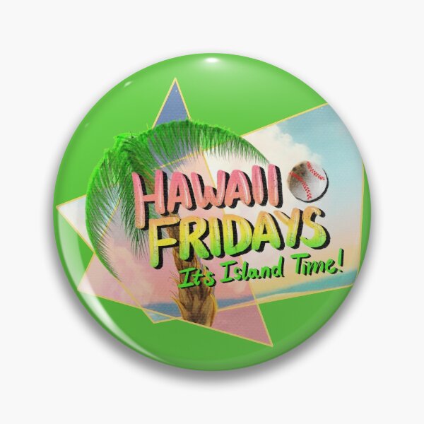Item preview, Hawaii Fridays designed and sold by Asher Silverman.